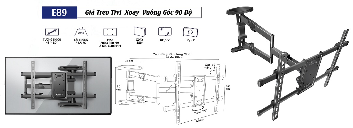 Thông số chi tiết của giá treo tivi xoay đa năng E89